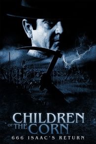 VER Los niños del maíz 666: El regreso de Isaac (1999) Online Gratis HD