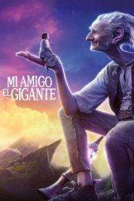 VER Mi amigo el gigante (2016) Online Gratis HD