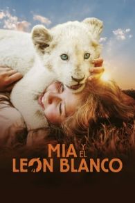 VER Mia y el león blanco (2018) Online Gratis HD