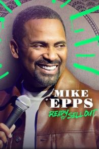 VER Mike Epps: Ready to Sell Out Online Gratis HD